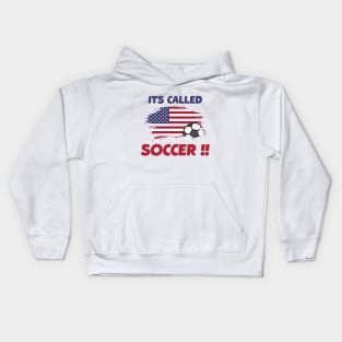 funny american flag its called SOCCER not FOOTBALL gift for dad/friend !! Kids Hoodie